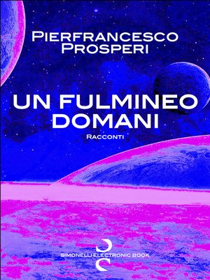 cover image of Un Fulmineo Domani